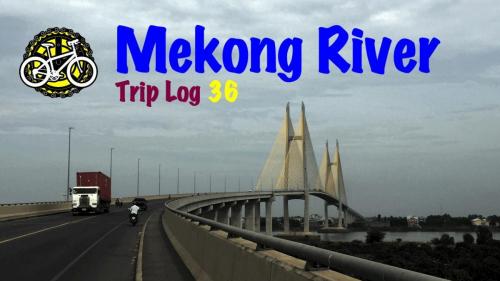 Mekong River Valley Adventure Day 4